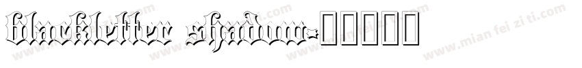 blackletter shadow字体转换